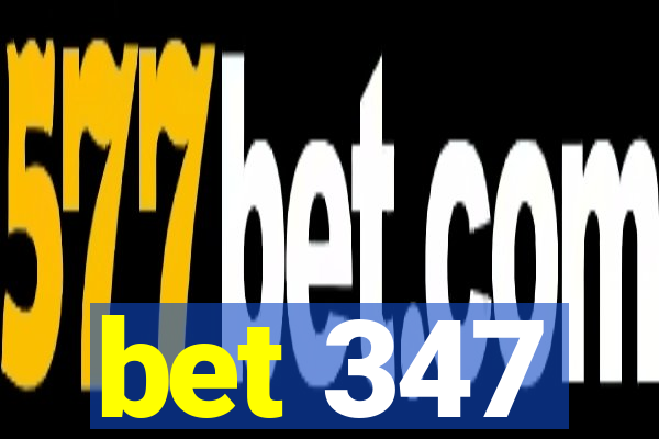 bet 347